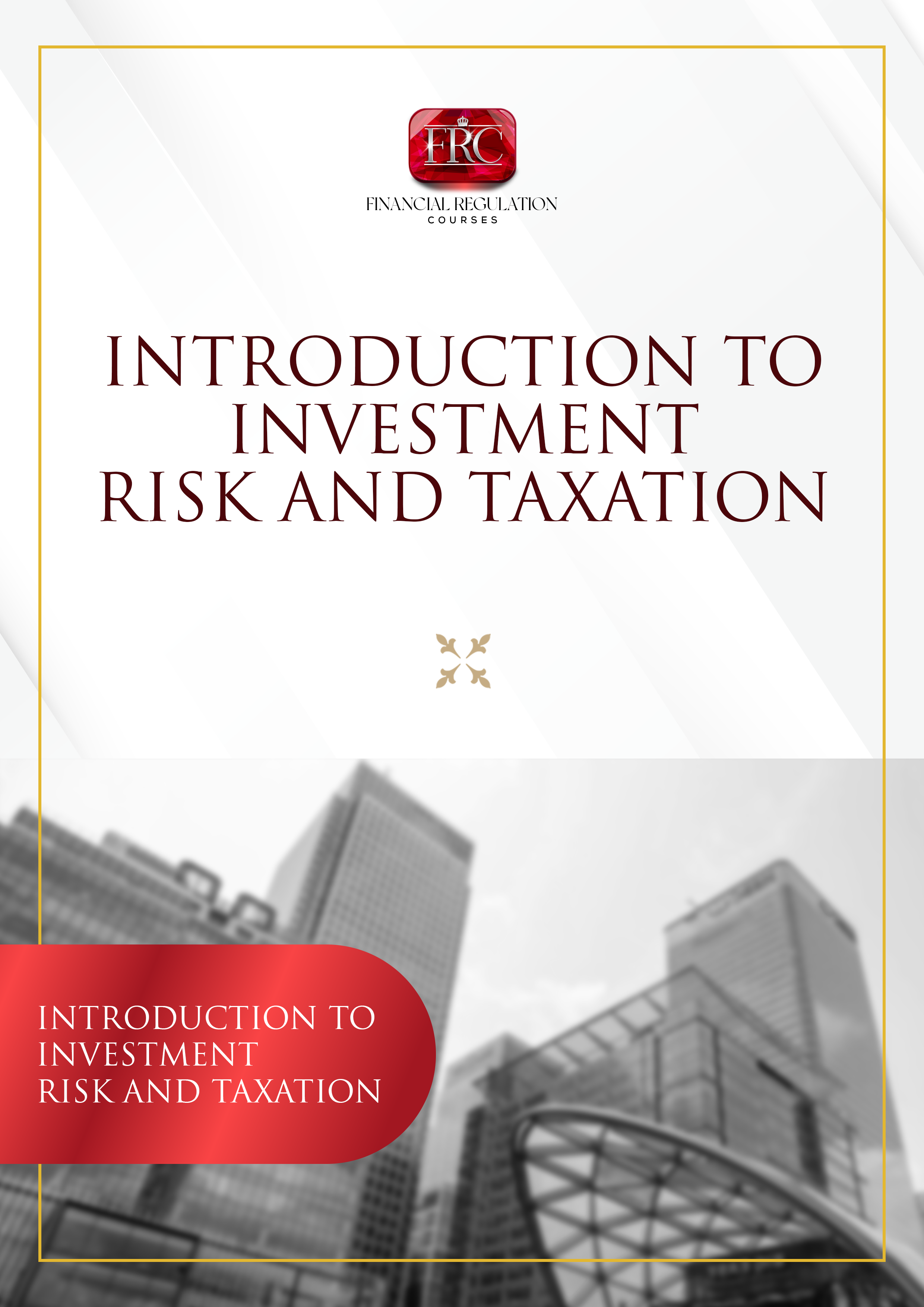 Introduction to Investment Risk and Taxation